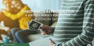 Third Party Reproduction: An Infertility Nurse’s Perspectives