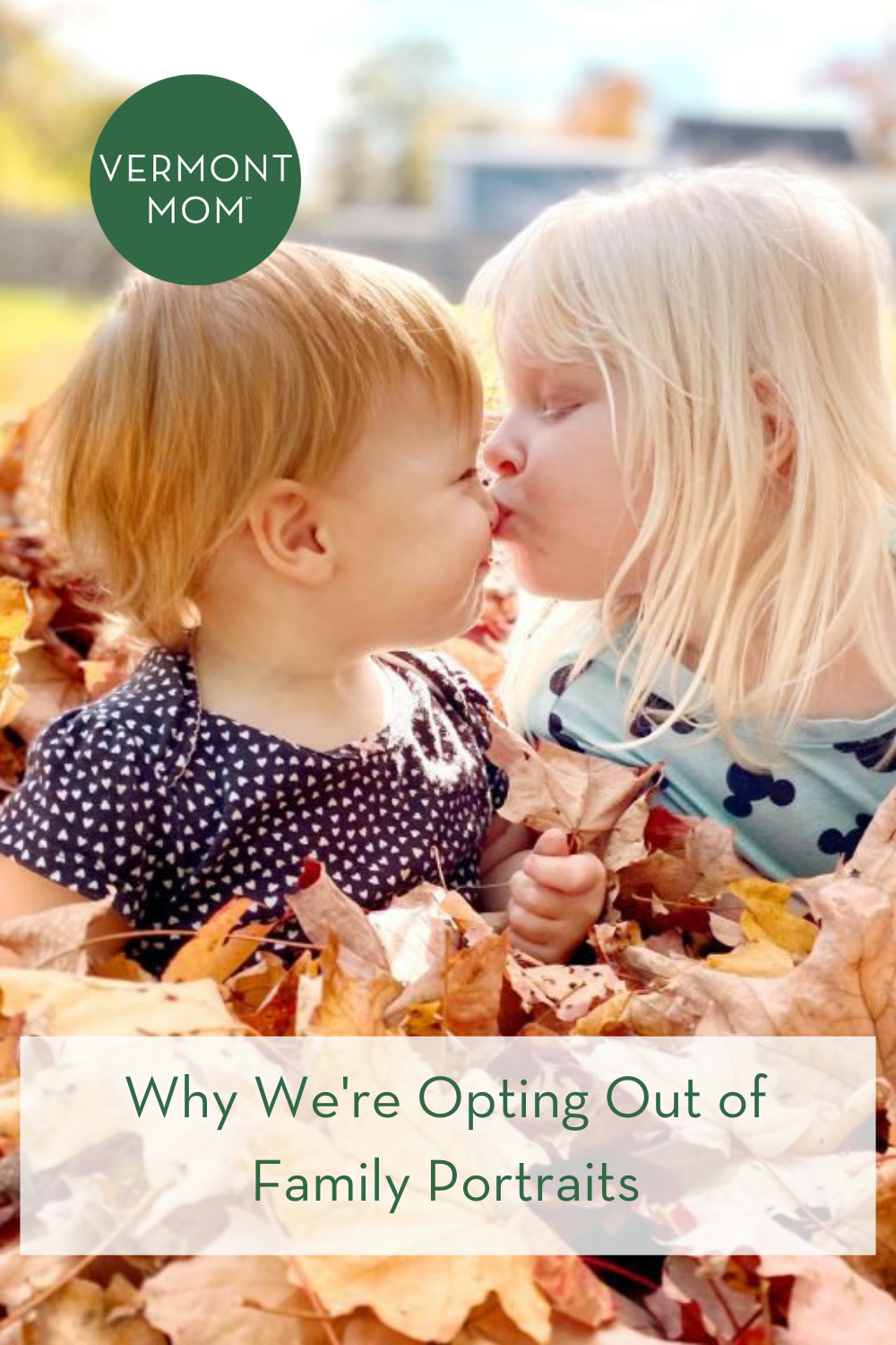 Why We're Opting Out of Family Portraits