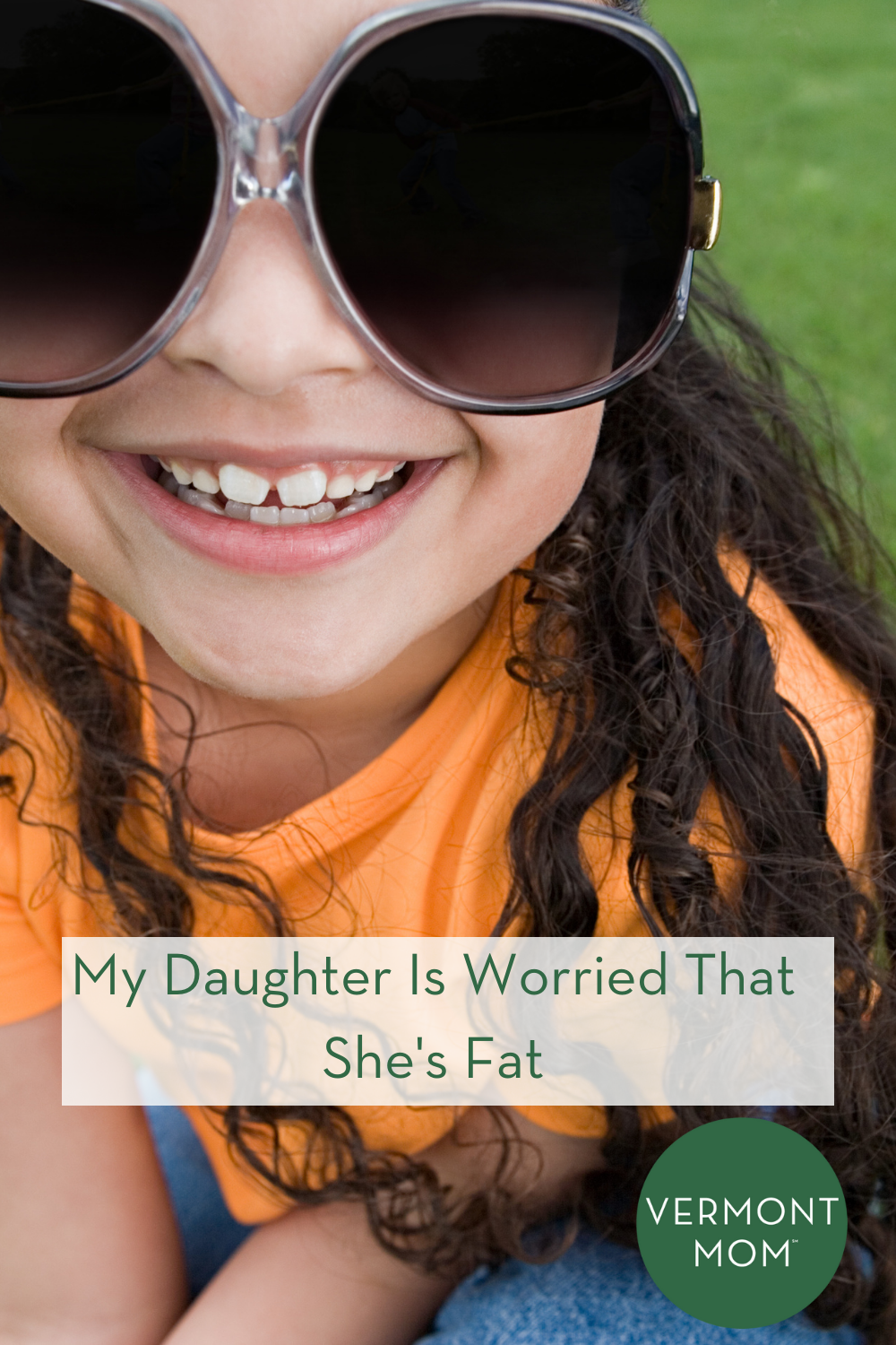 My daughter is worried that she's fat