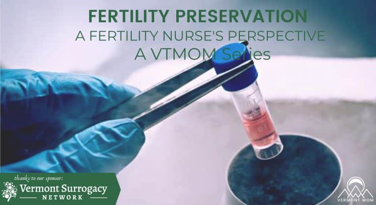 Perspectives of An Infertility Nurse: Fertility Preservation