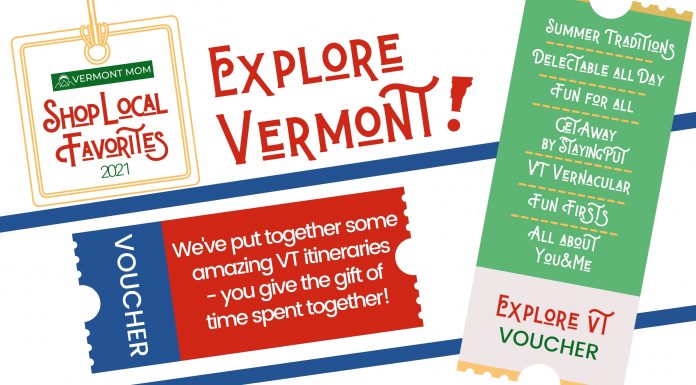Vermont Mom’s Favorite Gift – Explore Vermont!