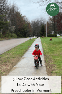 3 Low Cost Activities to Do with Your Preschooler in Vermont