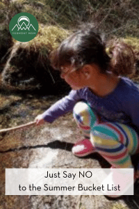 Just say no to the summer bucket list