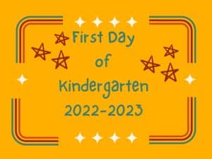 sign for first day of kindergarten