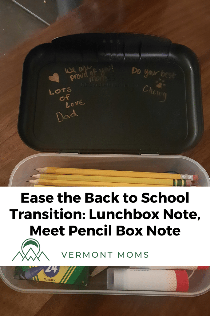 Ease the Back to School Transition: Lunchbox Note, Meet Pencil Box Note