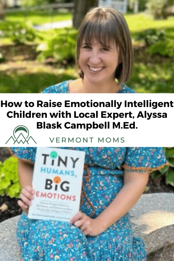 How to Raise Emotionally Intelligent Children with Local Expert, Alyssa Blask Campbell M.Ed.