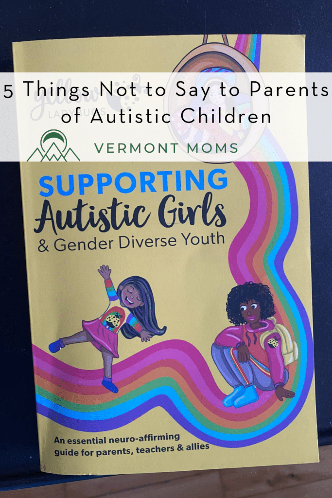 5 Things Not to Say to Parents of Autistic Children