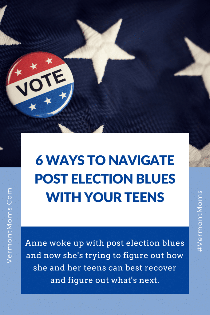 navigating post election blues with your teens