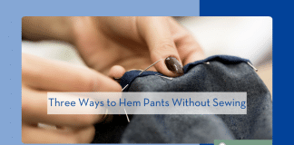 Three Ways to Hem Pants Without Sewing Three Ways to Hem Pants Without Sewing