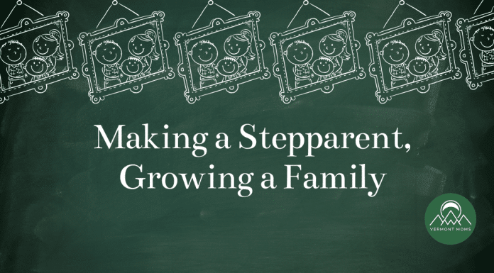 Making a Stepparent, Growing a Family