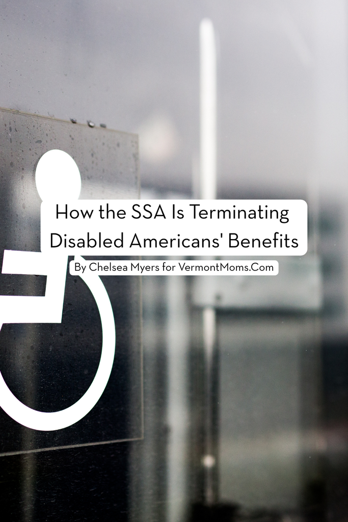 How the SSA is terminating disabled Americans' benefits.